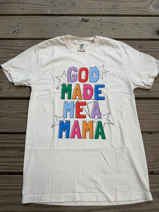 God Made Me A Mama CC tee